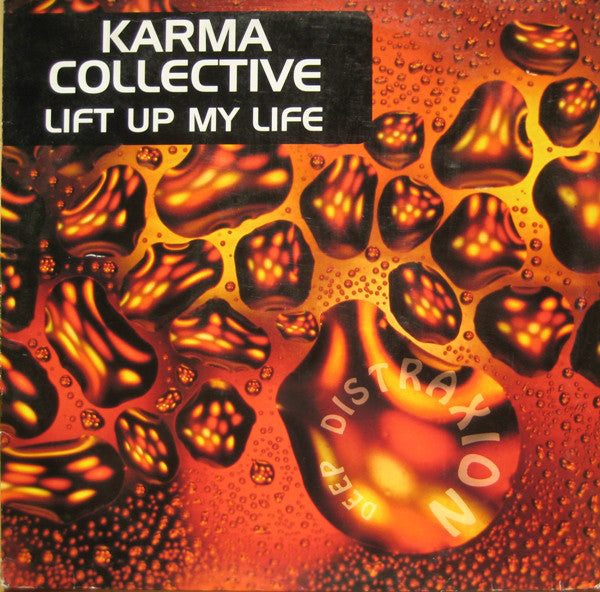 Karma Collective : Lift Up My Life (12")