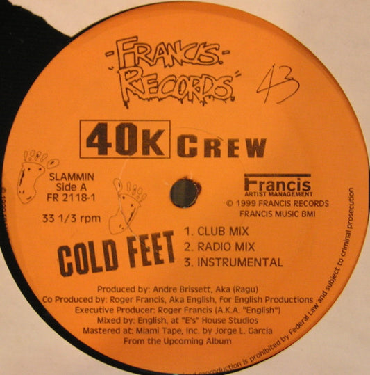 40K Crew : Cold Feet (12")