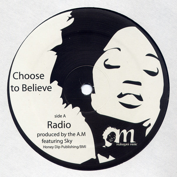 The A.M* : Choose To Believe (12")