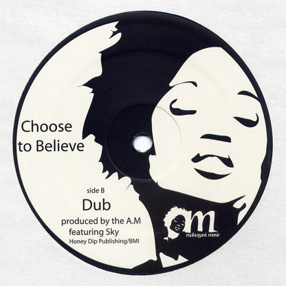 The A.M* : Choose To Believe (12")