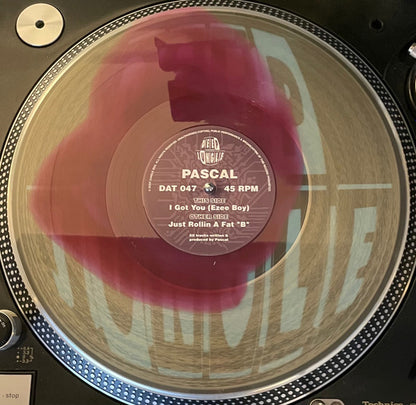 Pascal : Just Rollin A Fat "B" / I Got You (Ezee Boy) (12", RE, S/Edition)