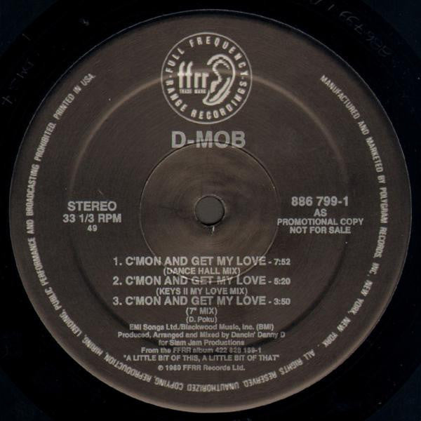 D-Mob* Introducing Cathy Dennis : C'mon And Get My Love (12", Promo)
