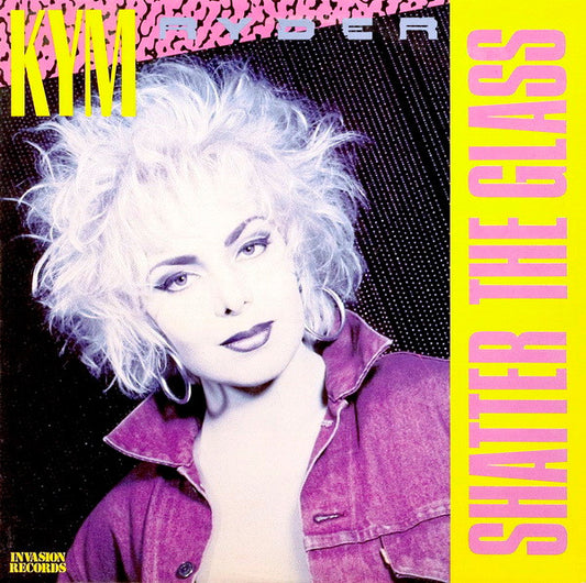 Kym Ryder : Shatter The Glass (12", Promo)