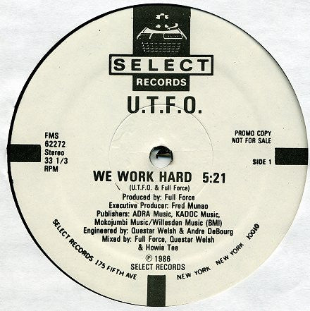 U.T.F.O.* : We Work Hard / Kangol & Doc (12", Promo)