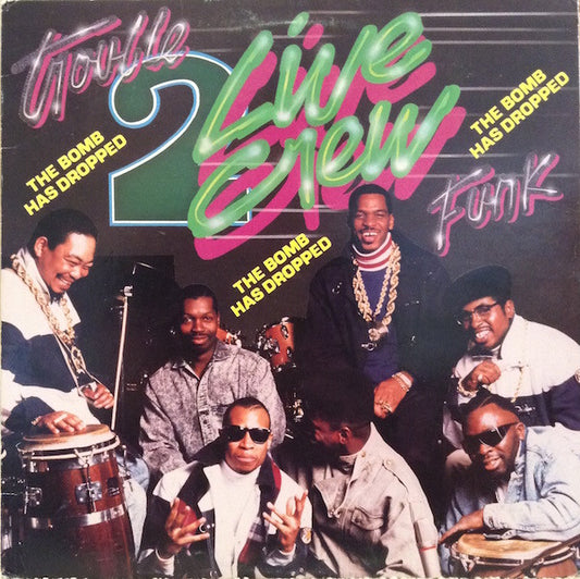 The 2 Live Crew & Trouble Funk : The Bomb Has Dropped (12", Promo)