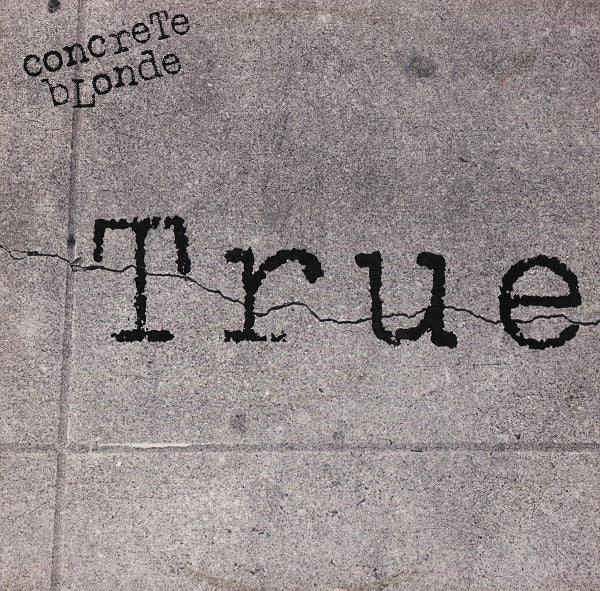 Concrete Blonde : True (12", Promo)