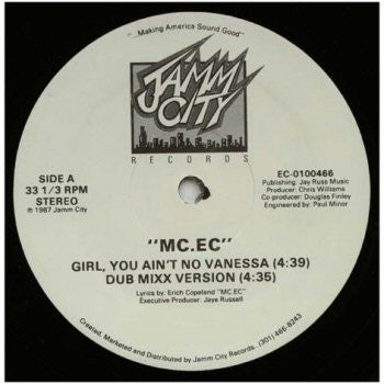 MC.EC : Girl, You Ain’t No Vanessa (12")