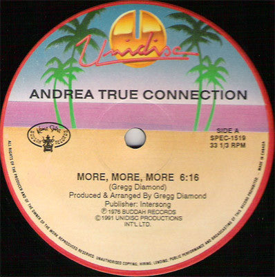 Andrea True Connection : More, More, More / What's Your Name, What's Your Number / N.Y. You Got Me Dancing (12", Bea)
