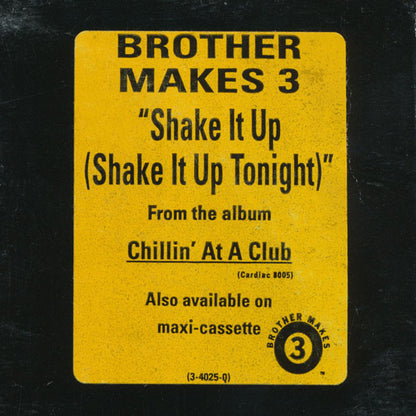 Brother Makes 3 : Shake It Up (Shake It Up Tonight) (12", Promo)