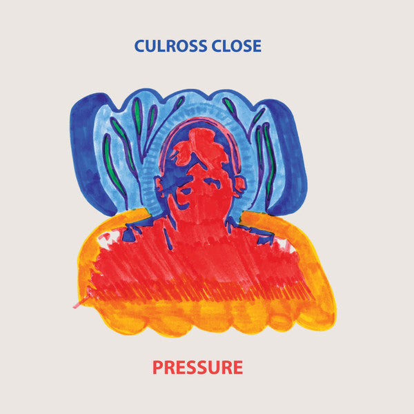 Culross Close : Pressure (LP, Album)