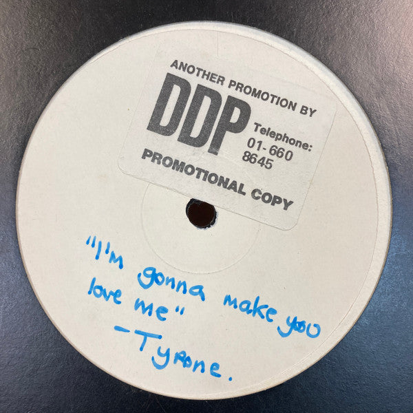 Tyrone : I'm Gonna Make You Love Me (12", W/Lbl)
