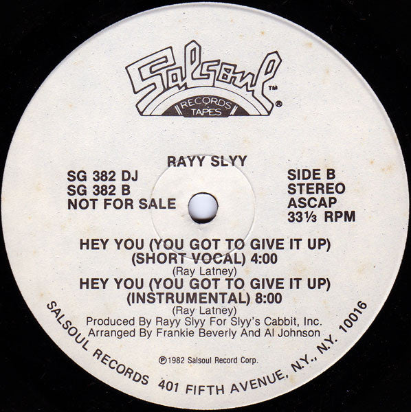 Rayy Slyy : Hey You (You Got To Give It Up) (12", Single, Promo)