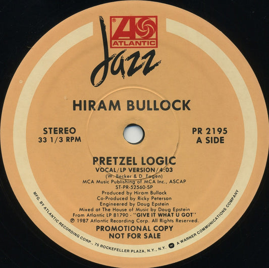 Hiram Bullock : Pretzel Logic (12", Single, Promo)