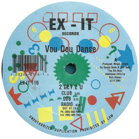 Vou Dou Danse : 2 Get 2 U (12")