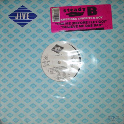 Steady B : Use Me (Before I Go) / Believe Me Das Bad (12", Promo)