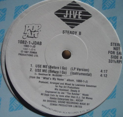Steady B : Use Me (Before I Go) / Believe Me Das Bad (12", Promo)