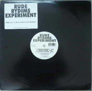Rude Rydims : Rude Rydims Experiment (12")