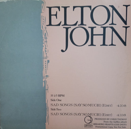 Elton John : Sad Songs (Say So Much) (12", Maxi, Promo)