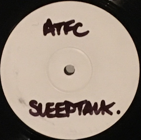 ATFC : Sleep Talk (12", S/Sided, Promo, W/Lbl)