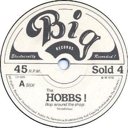 The Hobbs : Bop Around The Shop (7")