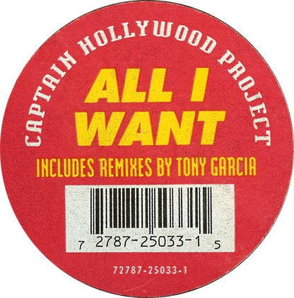 Captain Hollywood Project : All I Want (12", Maxi)