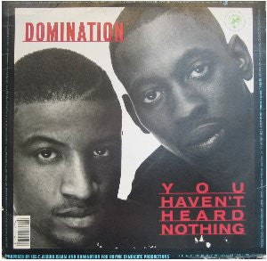 Toddy Tee / Domination (3) : I Need A Rolex / You Haven't Heard Nothing (12", Maxi)