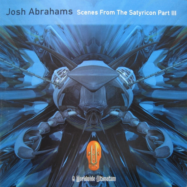 Josh Abrahams : Scenes From The Satyricon Part III (12")