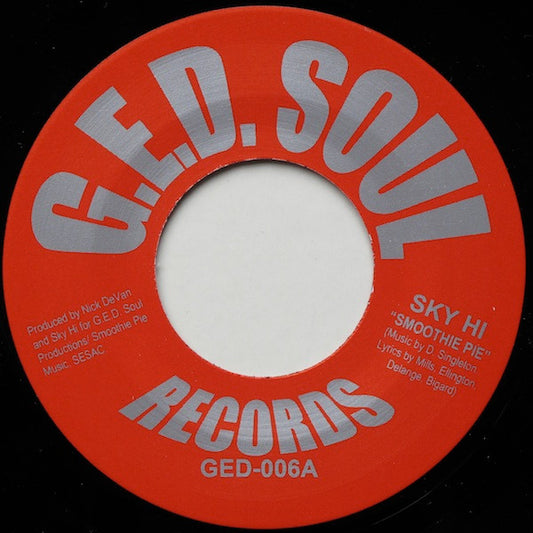 Sky Hi (2) : Smoothie Pie / Get Yourself Together (7")
