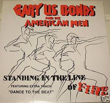 Gary U.S. Bonds : Standing In The Line Of Fire / Wild Nights / Dance To The Beat (12")
