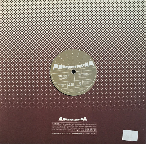 Fracture & Neptune : Dust Ball / The Trunk (12")