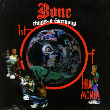Bone Thugs-N-Harmony : 1st Of Tha Month (12")