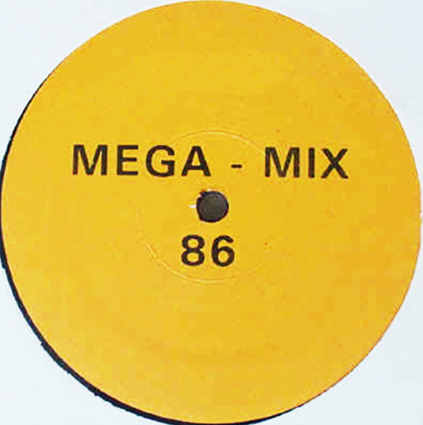 Various : Mega - Mix 86 (12", S/Sided, Mixed, Unofficial)