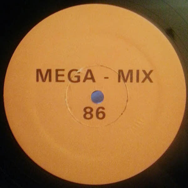 Various : Mega - Mix 86 (12", S/Sided, Mixed, Unofficial)