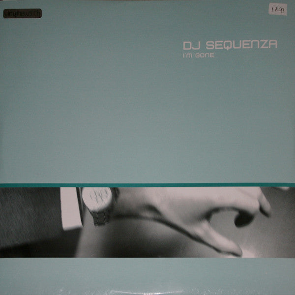 DJ Sequenza : I'm Gone (12")