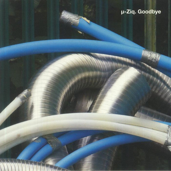 µ-Ziq : Goodbye (12")