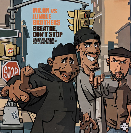 Mr. On Vs Jungle Brothers : Breathe Don't Stop (12")