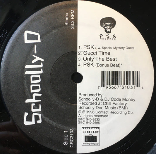 Schoolly-D* : PSK / Gucci Time (12")