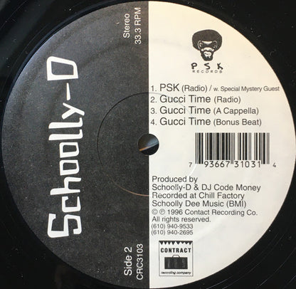 Schoolly-D* : PSK / Gucci Time (12")