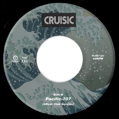Cruisic : Pacific-707 (7", RSD, Single, Ltd)