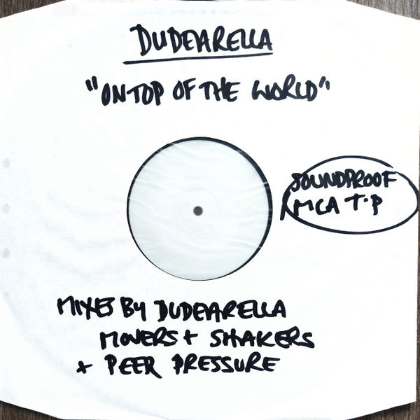 Dudearella : On Top Of The World (12", TP, W/Lbl)
