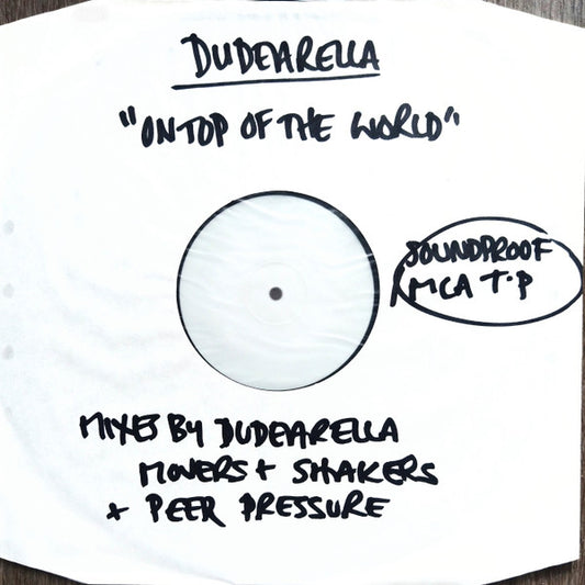 Dudearella : On Top Of The World (12", TP, W/Lbl)