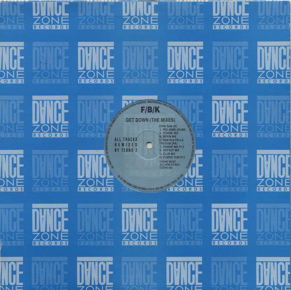 F/B/K : Get Down (The Mixes) (12")