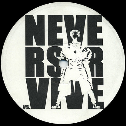 VS. : Never Survive (12", Unofficial)