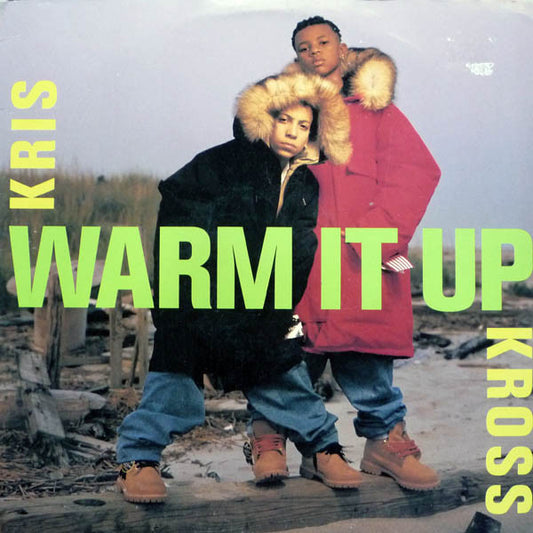Kris Kross : Warm It Up (12", Single)
