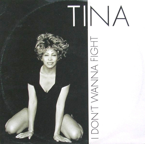 Tina* : I Don't Wanna Fight (12")
