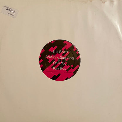 The Beard Featuring Soul Sista : Only You (Part Two) (12")
