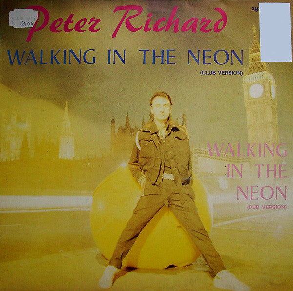 Peter Richard : Walking In The Neon (Club Version) (12")