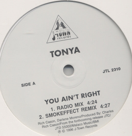 Tonya (4) : You Ain't Right (12")