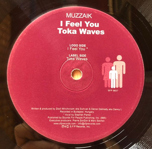 Muzzaik : I Feel You /  Toka Waves (12")