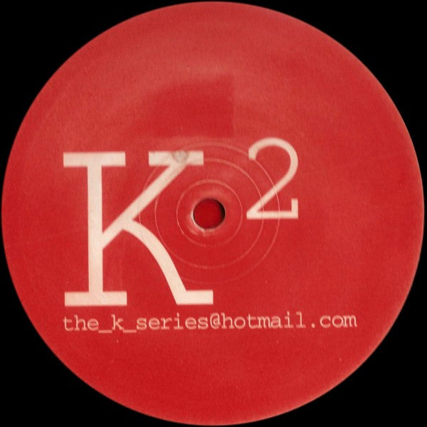 K-Series : K² (12", S/Sided, Unofficial)